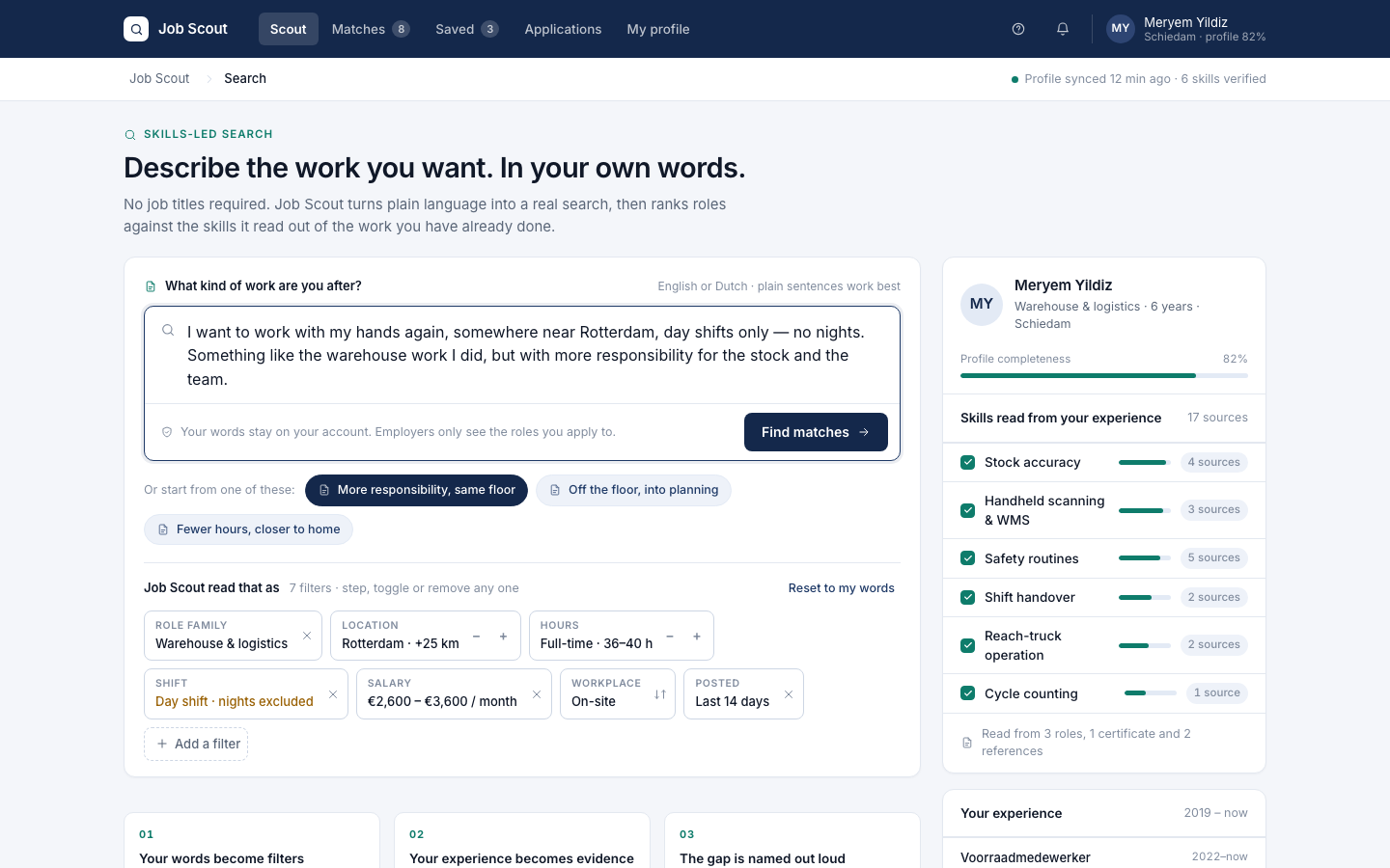 The Job Scout search screen: a plain-words box with an example typed in, the parsed query as editable filter chips, and the skills read out of the candidate profile beside it with an evidence count each